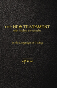 The softcover edition of The New Testament with Psalms & Proverbs – in ...